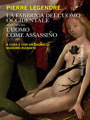 cover image of La fabbrica dell'uomo occidentale seguito da L'uomo come assassino